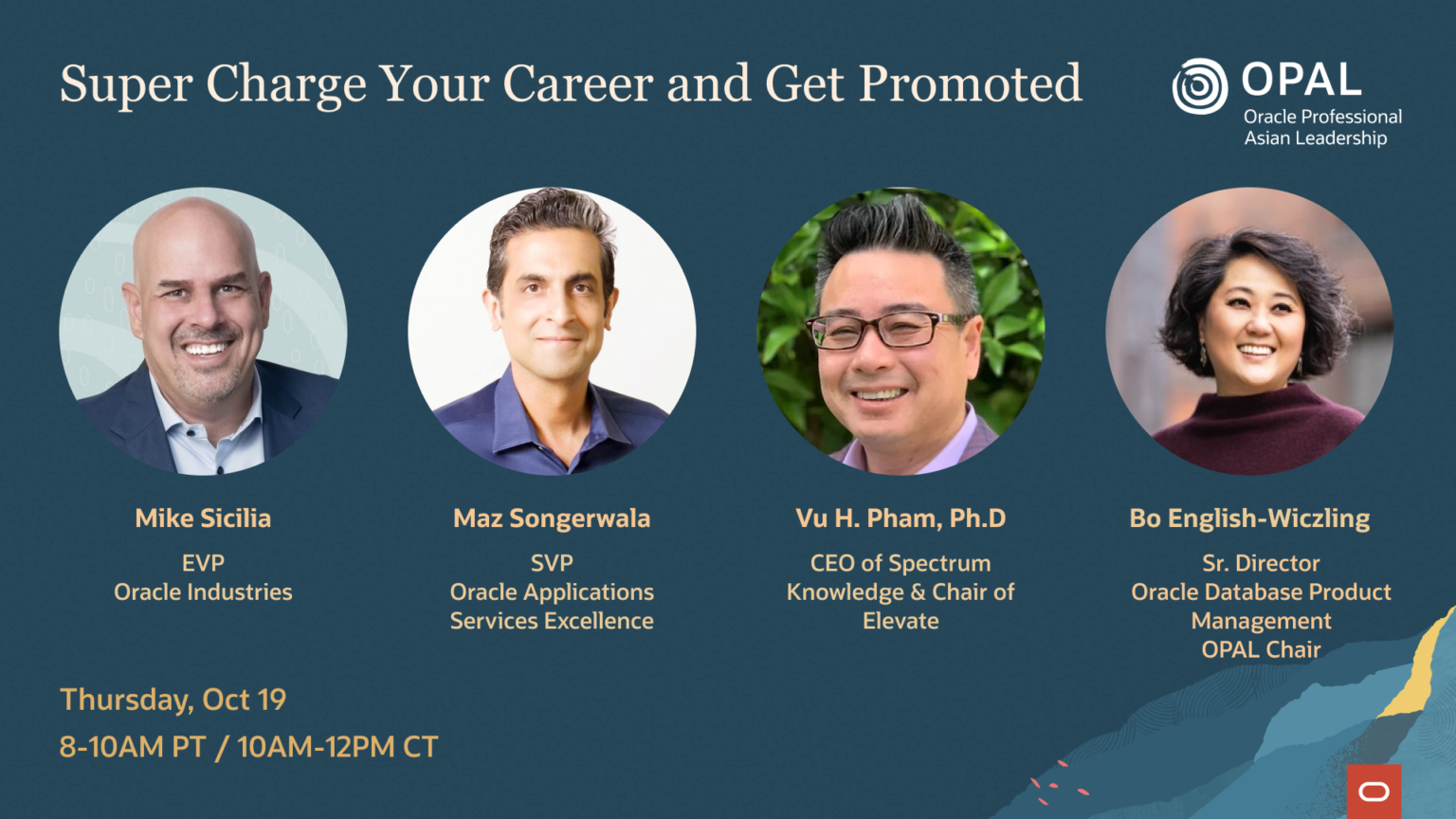 OPAL career event poster, Super Charge Your Career and Get Promoted. Dark teal background with four circular speaker portraits and the OPAL logo. Held Thursday, Oct 19, 8 to 10AM PT / 10AM to 12PM CT.