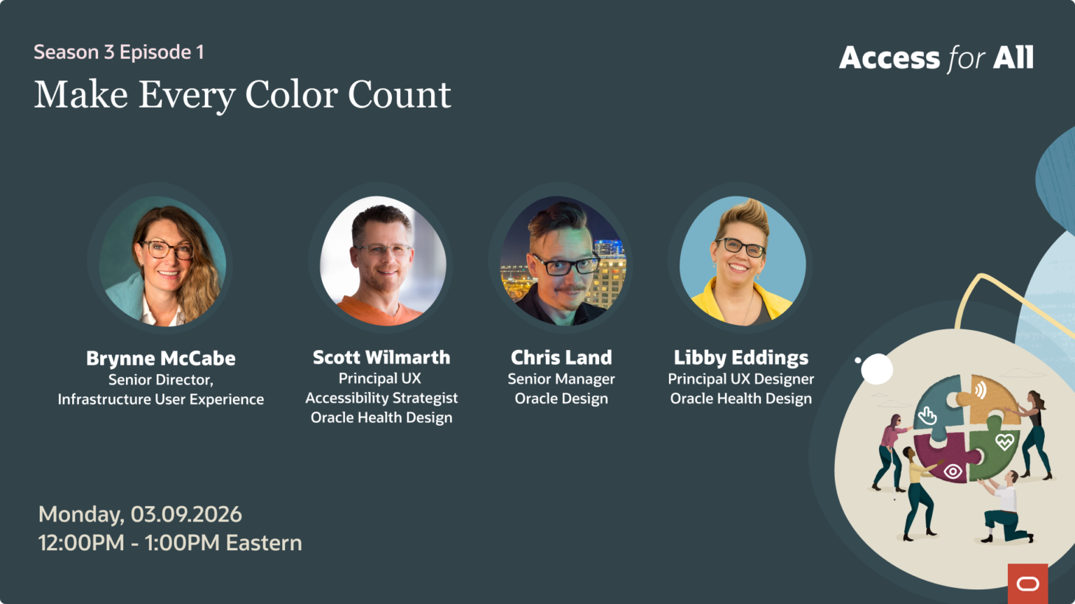 Access for All Season 3 Episode 1 event poster, Make Every Color Count. Dark teal background with four circular speaker portraits, session details, and date and time. Held Monday, 03.09.2026, 12:00PM to 1:00PM Eastern.