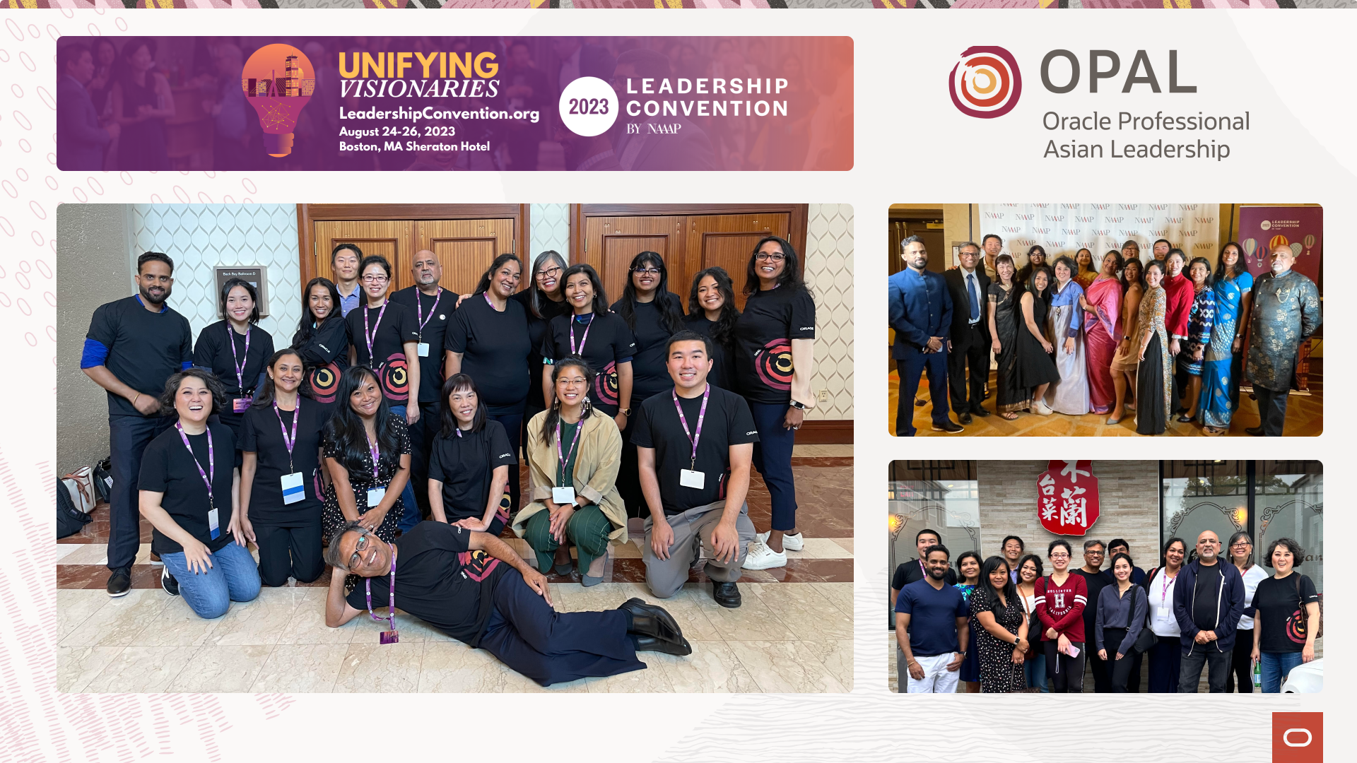 Unifying Visionaries 2023 NAAAP Leadership Convention banner (Boston, August 24–26) beside three photos: a group photo in a hotel lobby, a formal group in traditional cultural attire, and a group dinner at a restaurant, alongside the OPAL logo.