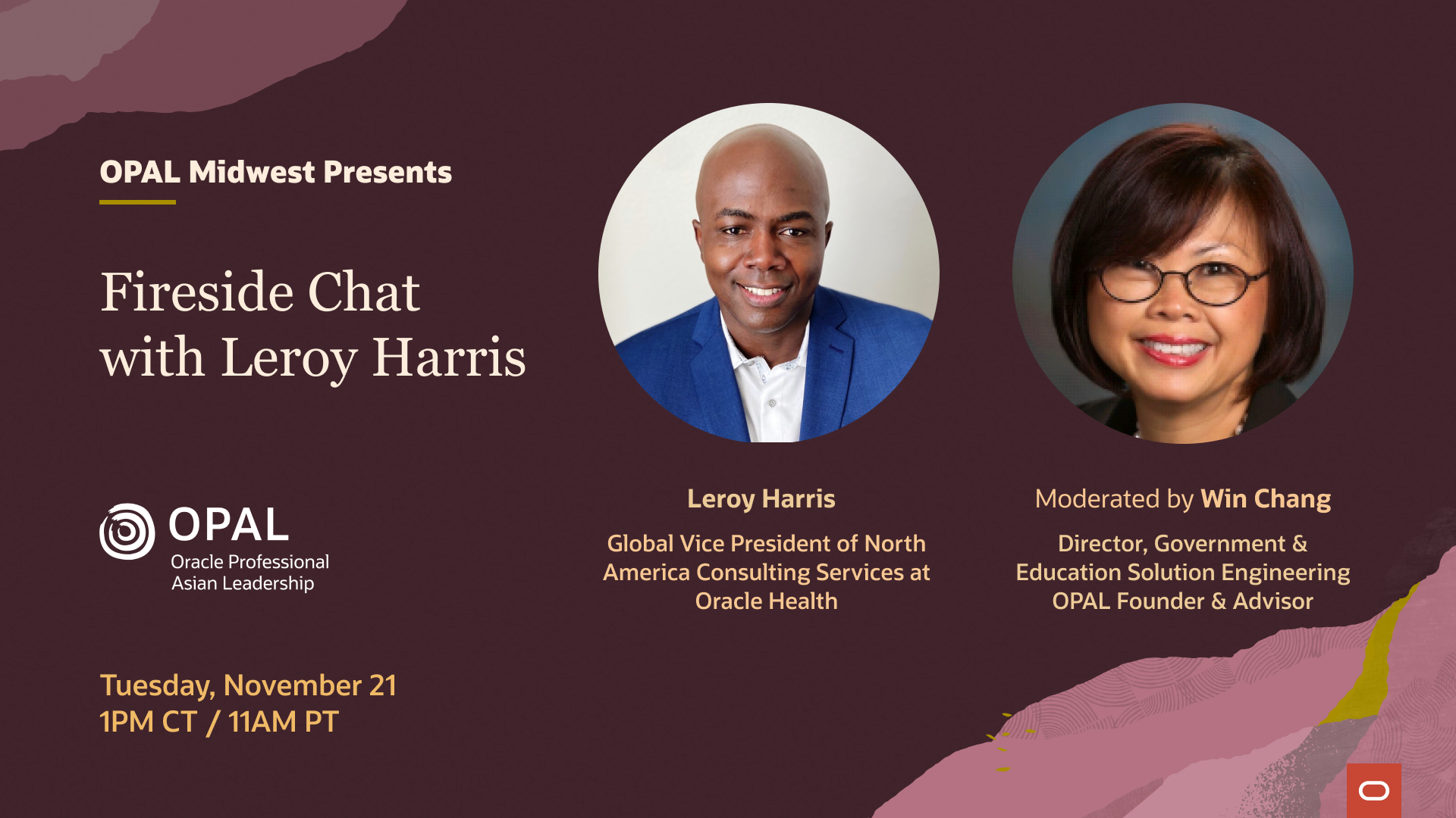 OPAL Midwest fireside chat poster. Burgundy background with two circular speaker portraits and the OPAL logo. Held Tuesday, November 21, 1PM CT / 11AM PT.
