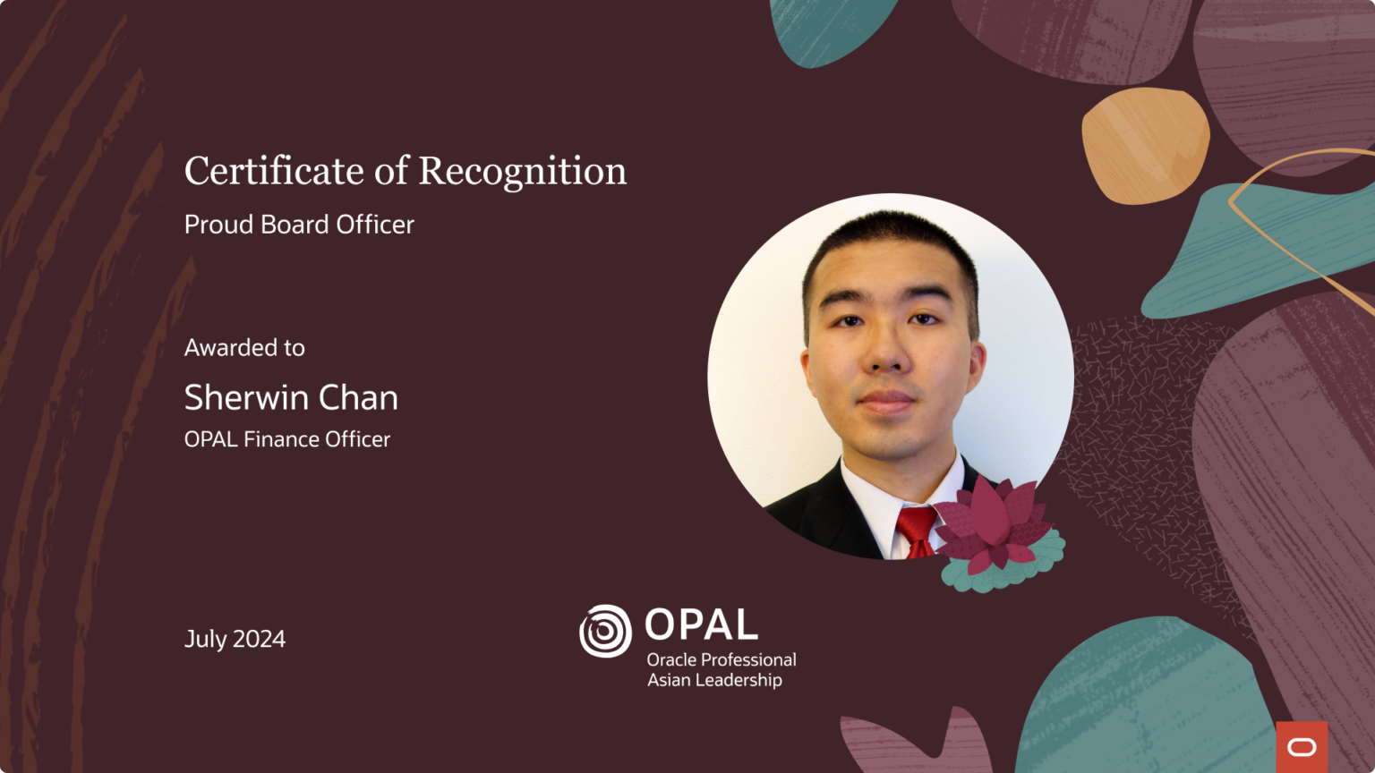 Certificate of Recognition graphic honoring OPAL's Finance Officer, awarded July 2024, with a headshot and the OPAL logo.