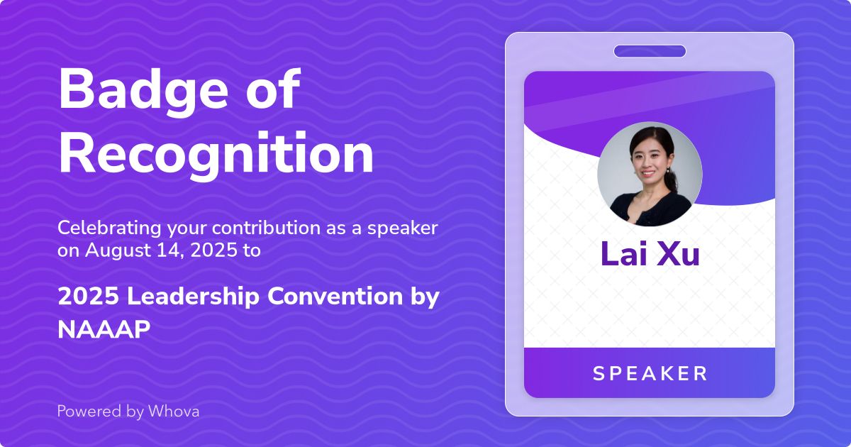 Badge of Recognition graphic celebrating a speaker's contribution to the 2025 Leadership Convention by NAAAP on August 14 2025, styled as a digital conference badge, powered by Whova.
